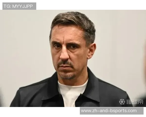 内维尔宣称斯洛特有必要抛弃利物浦的签约，以阻挠“病毒”